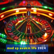 mod xp avakin life 2024